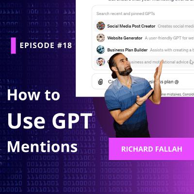 How to use GPT Mentions the Right Way