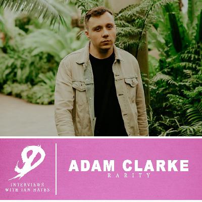 Episode 23: Adam Clarke of Rarity