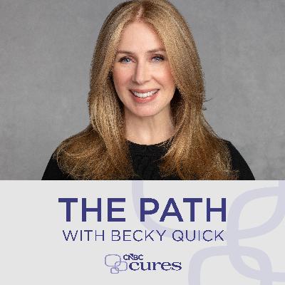 The Path with Becky Quick: Life with a Rare Disease 1/8/26 The Path with Becky Quick: Life with a Rare Disease 1/8/26