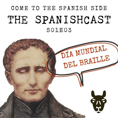 The SpanishCast: Día Mundial del Braille (3) The SpanishCast: Día Mundial del Braille (3)