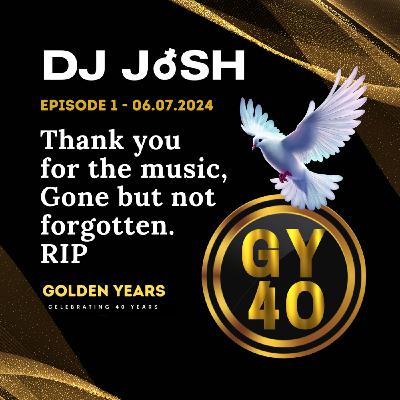 Episode 68: DJ JoSH GY40 Tribute Mix Part 1