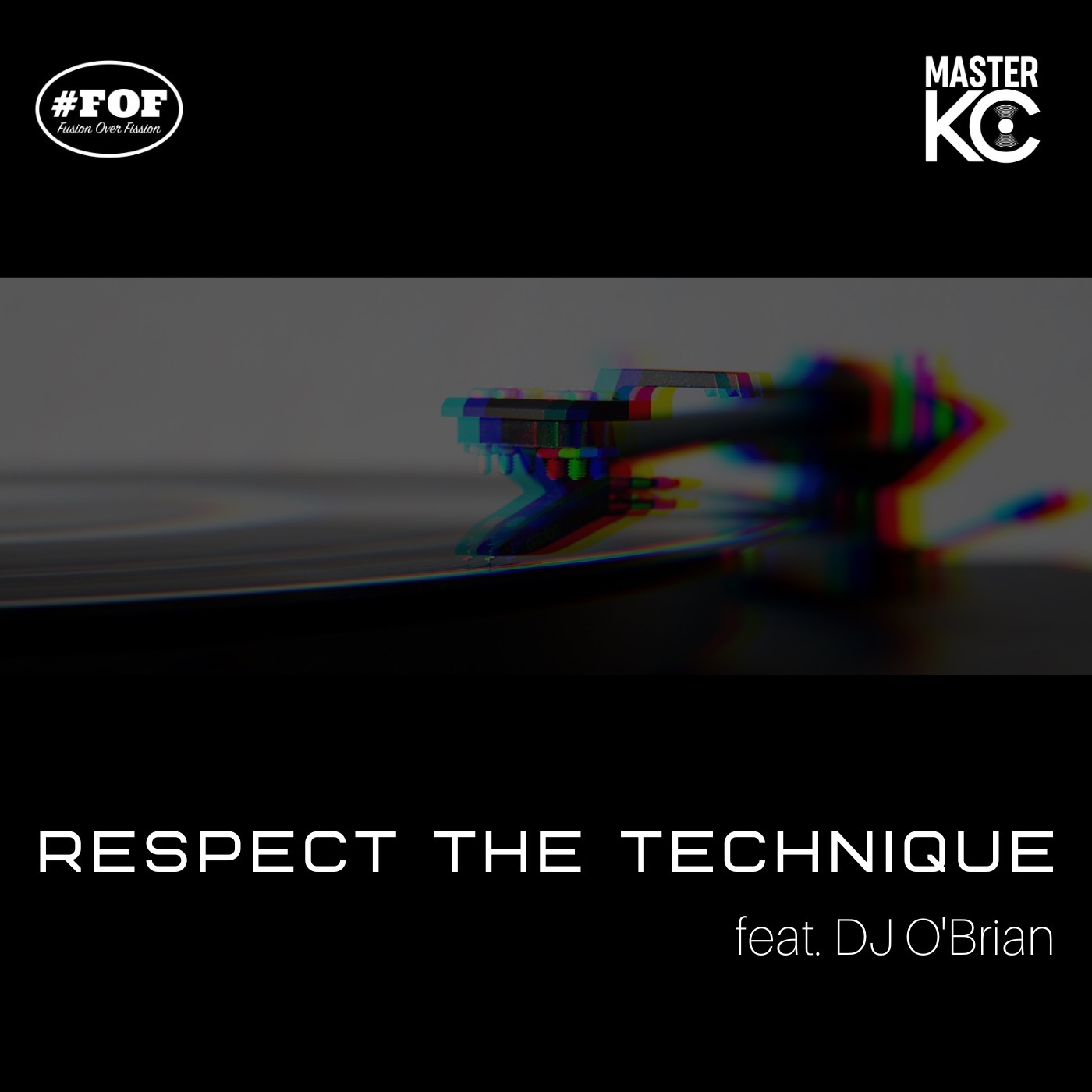 #FOF: Respect The Technique (feat. DJ O'Brian) episode artwork