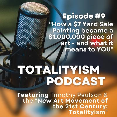 Episode 9: "How a $7 Yard Sale Painting Became a $1,000,000 Piece of Art" Episode 9: "How a $7 Yard Sale Painting Became a $1,000,000 Piece of Art"