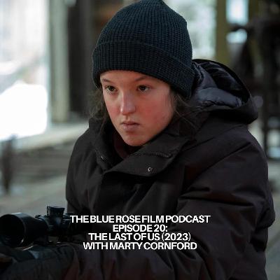 020: The Last of Us (2023) with Marty Cornford