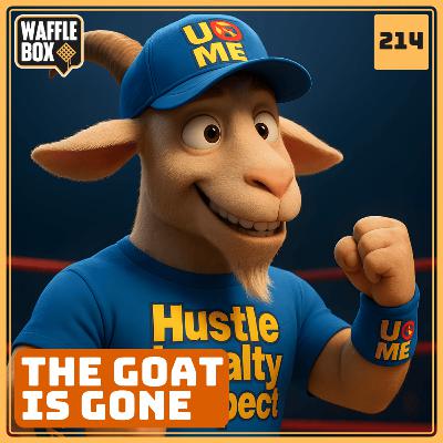 Episode 214 - The GOAT is Gone! Episode 214 - The GOAT is Gone!