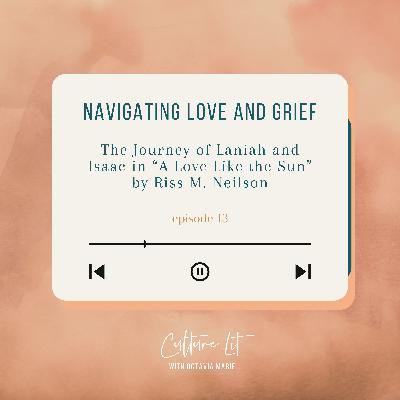 13. Navigating Love and Grief: The Journey of Laniah and Isaac in “A Love Like the Sun” by Riss M. Neilson 13. Navigating Love and Grief: The Journey of Laniah and Isaac in “A Love Like the Sun” by Riss M. Neilson