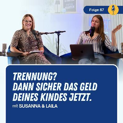 #57 Alleinerziehend & sicher: So schützt du dein Kind nach der Trennung und behältst die Kontrolle über dein Geld #57 Alleinerziehend & sicher: So schützt du dein Kind nach der Trennung und behältst die Kontrolle über dein Geld