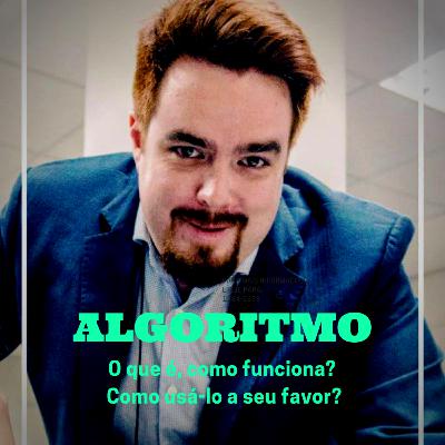 #5 ALGORITMO: O que é e como funciona?
