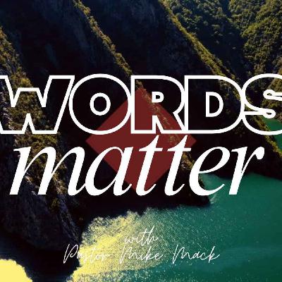 Words Matter