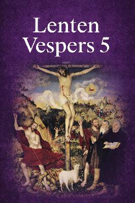 RLCMKE Lenten Vespers 5 (Matthew 27:35-44) RLCMKE Lenten Vespers 5 (Matthew 27:35-44)