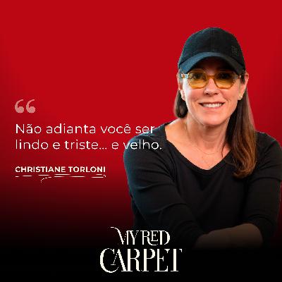 Christiane Torloni: Não adianta você ser lindo e triste… e velho.