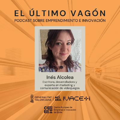 95. Entrevista a Inés Alcolea, escritora, desarrolladora y experta en marketing y comunicación de videojuegos