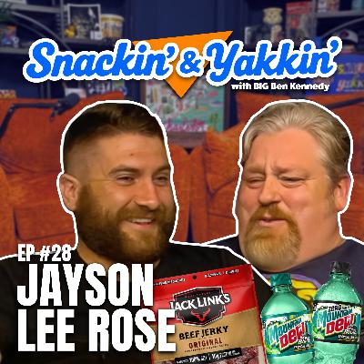 Bondin' Over Baja Blast & Jerky w/ Jayson Lee Rose | Ep 28 | Snackin' & Yakkin' Bondin' Over Baja Blast & Jerky w/ Jayson Lee Rose | Ep 28 | Snackin' & Yakkin'