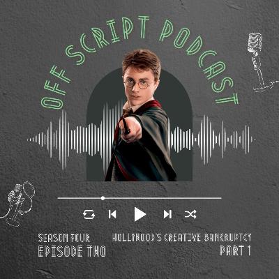 Hollywood's Creative Bankruptcy: Part 1