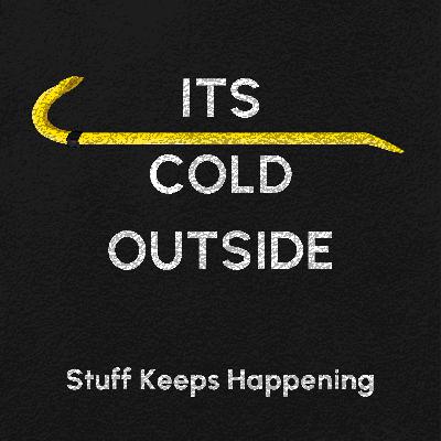 It's Cold Outside