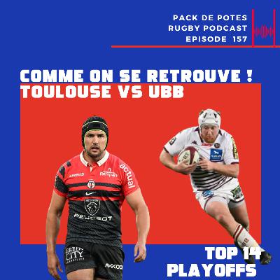 Ep. 157 :  Comme on se retrouve  ! Demi-Finales Top 14, le "mini-crunch " du France XV et Yann Delaigue pour WateRugby !