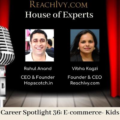 ReachIvy.com: House of Experts: EP 36- Ecommerce