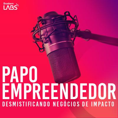 #04 Negócios de impacto socioambiental