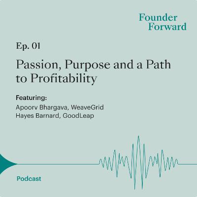 WeaveGrid & GoodLeap: Passion, Purpose and a Path to Profitability