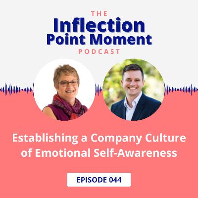 Establishing a Company Culture of Emotional Self - Awareness Establishing a Company Culture of Emotional Self - Awareness