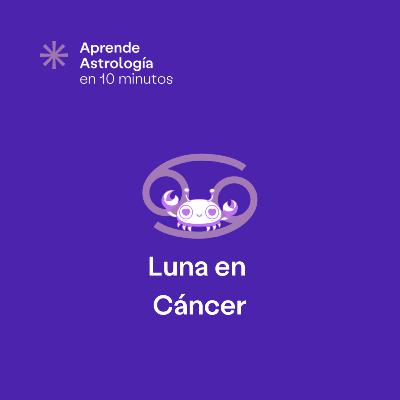 Luna en Cáncer - T4 E4