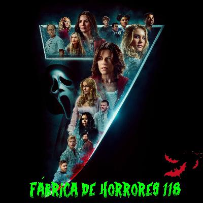 FDH 118 - PÂNICO 7 (2026)