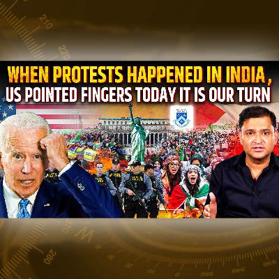 Episode 50- US has always been sanctimonious about protests in India, Today US is at the Receiving End | Major Gaurav Arya