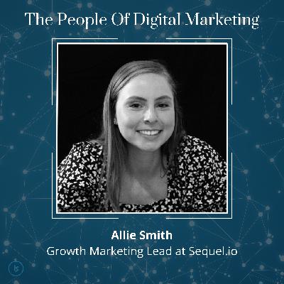 Advice every marketer needs to know before joining a new team with Allie Smith - Episode #156