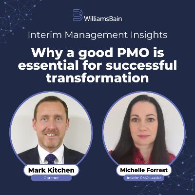 Why a good PMO is essential for successful transformation - Michelle Forrest