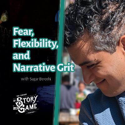 No Cutscene, No Problem: Sagar Beroshi on Fear, Flexibility, and Narrative Grit No Cutscene, No Problem: Sagar Beroshi on Fear, Flexibility, and Narrative Grit