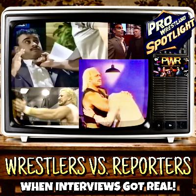 Pro Wrestling Spotlight: WRESTLERS VS. REPORTERS!!!