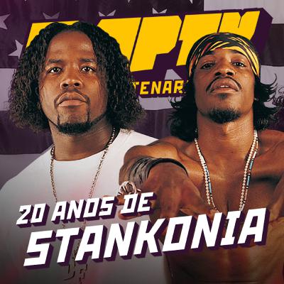 #29 | 20 Anos de Stankonia – a revolução de Outkcast