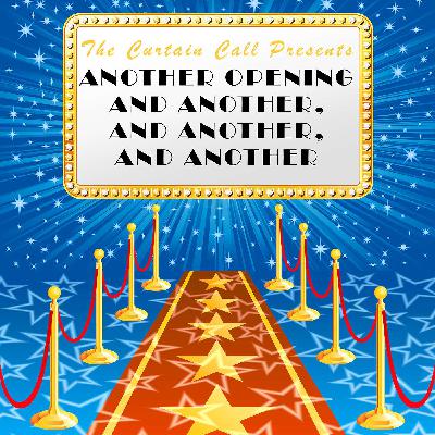 Another Opening, and Another, and Another Another Opening, and Another, and Another