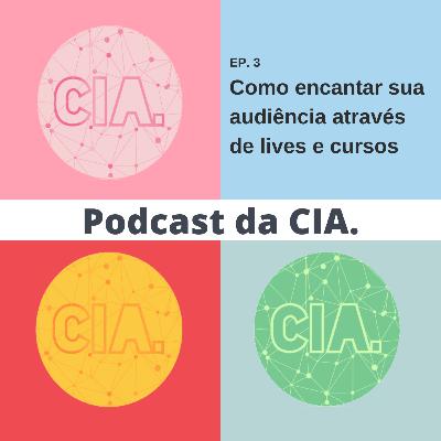 # 03 - Como encantar sua audiência
