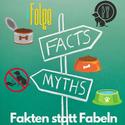 Fakten statt Fabeln: Mythen rund um die Hundeerährung Fakten statt Fabeln: Mythen rund um die Hundeerährung
