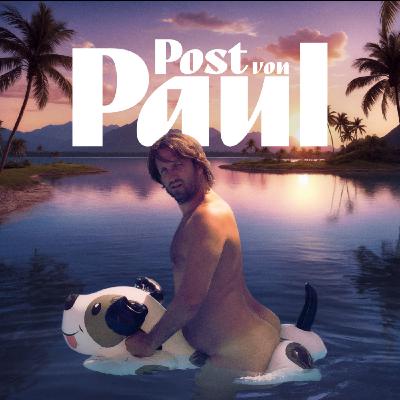 #658 🗞️ POST VON PAUL am 14. September 2024