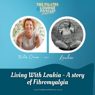 Living With Loukia - A story of Fibromyalgia Living With Loukia - A story of Fibromyalgia