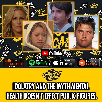 Idolatry and the Myth Mental Health Doesn't Effect Public Figures