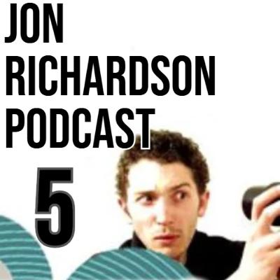 #5 Jon Richardson Podcast with Stephen Grant #5 Jon Richardson Podcast with Stephen Grant