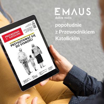 Popołudnie z Przewodnikiem Katolickim #3