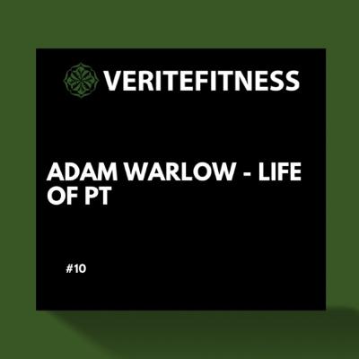 #11 Adam Warlow - Life Of PT #11 Adam Warlow - Life Of PT