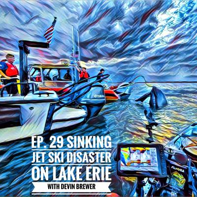 SINKING Jet Ski disaster on Lake Erie with Devin Brewer - Ep. 29