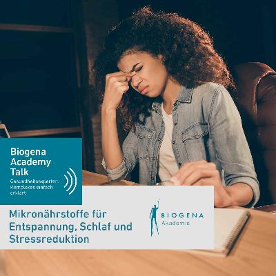 Mikronährstoffe für Entspannung, Schlaf und Stressreduktion