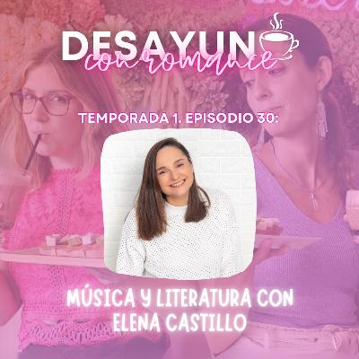 Música y literatura con Elena Castillo Música y literatura con Elena Castillo