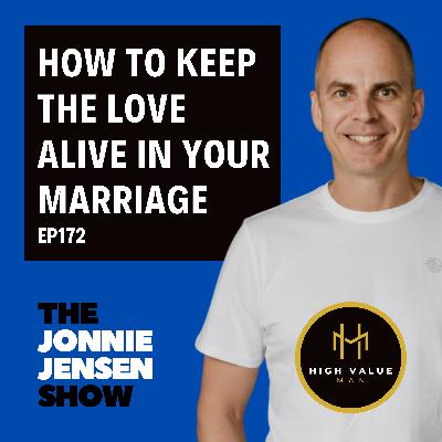 How To Keep The Love Alive In Your Marriage