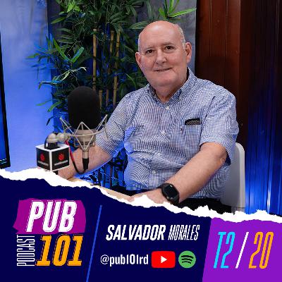 🎧 Salvador Morales: Una Voz que Marcó la Historia del Sonido y la Locución en RD | PUB101 T2 E20