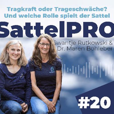 #20 Tragkraft oder Trageschwäche? Und welche Rolle spielt der Sattel | mit Swantje Rutkowski #20 Tragkraft oder Trageschwäche? Und welche Rolle spielt der Sattel | mit Swantje Rutkowski