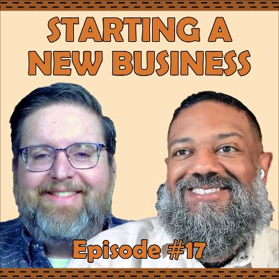 Starting a New Business | Beyond the Workbench #17