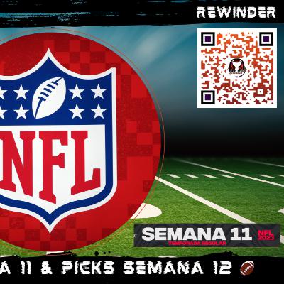 ⏪ NFL | Comentarios Semana 11 & Picks Semana 12 🏈 Temporada 2023