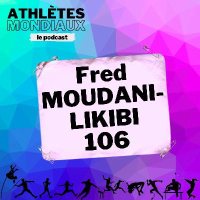 #106 Fred Moudani-Likibi - L'aventure universitaire américaine